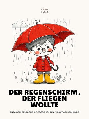 cover image of Der Regenschirm, Der Fliegen Wollte